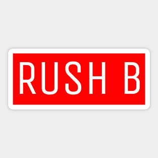 Rush B Sticker